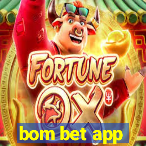 bom bet app